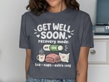 Get Well Soon Recovery Mode Tee thumbnail 5