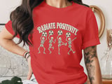 Radiate Positivity Skeleton T-Shirt: Funny Rad Tech, Radiology CT, Nurse School thumbnail 9