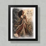 She Rose Anyway Framed Poster, Black Woman Wall Art, Inspirational Quote Poster, Resilient Divine Feminine Floral Print, Gift For Her thumbnail 2