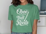 Oboe Trust Issues with Reeds T-Shirt thumbnail 8