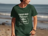 Teacher Mode Patience Coffee Tee thumbnail 5