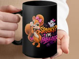 Spooky I'm Fabulous Squirrel Mug thumbnail 15
