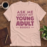 Ask Me About My Young Adult Books Softstyle Tee thumbnail 10