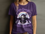 Cute Enough to Raise the Dead Tee or Sweatshirt thumbnail 7