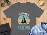 I'd Rather Be Sailing Tee thumbnail 2