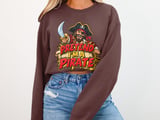 Pretend I'm a Pirate T-Shirt or Sweatshirt thumbnail 12
