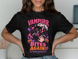 Vampurr Bites Again Tee or Sweatshirt thumbnail 1