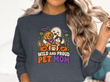 Wild and Proud Pet Mom Tee or Sweatshirt thumbnail 18