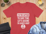 I'm The Captain Always Right Print thumbnail 5