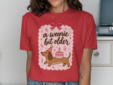 A Weenie Bit Older Birthday Tee thumbnail 2