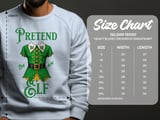 Pretend I'm An Elf Tee or Sweatshirt thumbnail 18