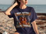 Irish Setter Total Trouble Tee thumbnail 3