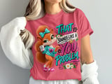 Sounds Like a You Problem Sally the Squirrel Tee thumbnail 19