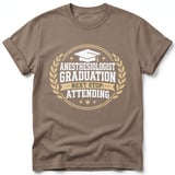 Anesthesiologist Graduation Tee thumbnail 5