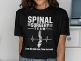 Spinal Surgery Team Tee thumbnail 1