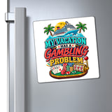 Vacation Gambling Problem Magnet thumbnail 6