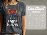 Pretend I'm a Scarecrow Tee or Sweatshirt thumbnail 13