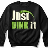 Pickleball Gildan Crewneck Sweatshirt, Just Dink It, Court Warm Up Layer for Chilly Matches and Daily Comfort thumbnail 1