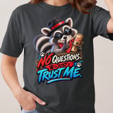 No Questions Just Trust Me Tee thumbnail 7