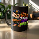 No Excuses Just Rules Police Owl Mug thumbnail 16