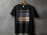 It's Not Hoarding | Bicycle T-Shirt thumbnail 4