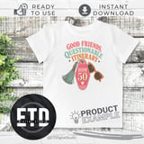 Good Friends Questionable Itinerary PNG Digital File, Retro Travel Sublimation Design, Girls Trip Road Trip Gift For Her, Best Friend Funny thumbnail 3