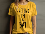 Pretend I'm A Bat Tee thumbnail 14