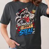 Technically I Didn't Steal It Tee thumbnail 1