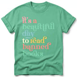 Beautiful Day To Read Banned Books Tee thumbnail 15