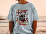 Proud Frenchie Mom Tee thumbnail 5