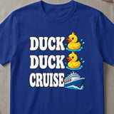 Duck Duck Cruise Vacation T-Shirt thumbnail 3