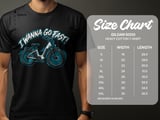 I Wanna Go Fast | Bike Shirt thumbnail 15