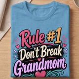 Rule #1 Don't Break Grandmom Tee thumbnail 1
