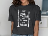 Keep Calm Blame the Reed Clarinet Tee thumbnail 13