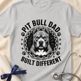 Pit Bull Dad Built Different Tee | Pit Bull Dad Shirt | Pittie Dad Gift | Dog Dad Apparel thumbnail 7