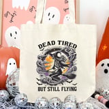 Dead Tired But Still Flying Tote Bag thumbnail 5