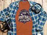 Football Is Calling Tee or Sweatshirt thumbnail 7