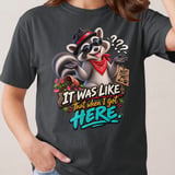 It Was Like That When I Got Here Tee thumbnail 8