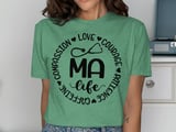 MA Life Compassion Courage Patience Graphic Tee thumbnail 8