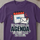 Still Want An Email T-Shirt thumbnail 2