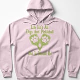 Pickleball Gildan Fleece Hoodie, Life Isn't All Dogs And Pickleball But It Should Be, Court Pullover thumbnail 8