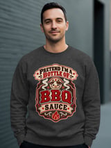 Pretend I'm A Bottle Of BBQ Sauce Tee or Sweatshirt thumbnail 15