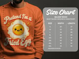 Pretend I'm a Fried Egg Tee or Sweatshirt thumbnail 17