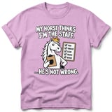 My Horse Thinks I'm The Staff Tee thumbnail 6
