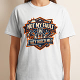 Funny Work T-Shirt | Not My Fault They Hired Me Sarcastic Tee | Coworker Gift, Construction Humor, Engineer Present, Tradesman Shirt thumbnail 8