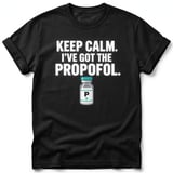 Keep Calm I've Got The Propofol Tee thumbnail 1