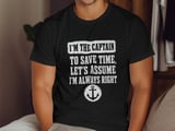 I'm The Captain Always Right Print thumbnail 12