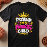 Pretend I'm A Favorite Child Tee thumbnail 6