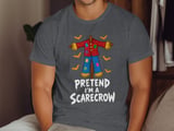 Pretend I'm A Scarecrow Tee or Sweatshirt thumbnail 6