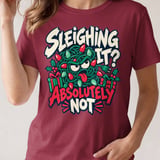 Sleighing It Absolutely Not Tee thumbnail 14